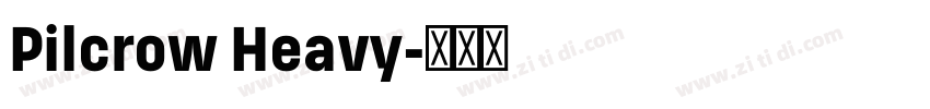 Pilcrow Heavy字体转换